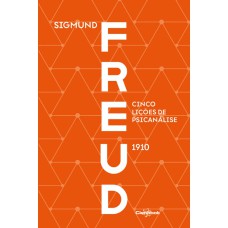 Cinco Lições de Psicanálise (1910) - Freud