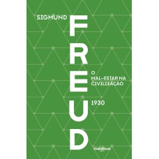 O mal-estar na civilização (1930) - Freud