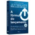 A fórmula do lançamento
