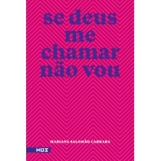 Se Deus me chamar não vou