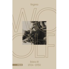 Os diários de Virgínia Woolf - Volume 3
