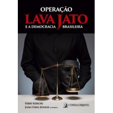 Operação Lava Jato e a democracia brasileira