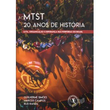 MTST - 20 anos de história