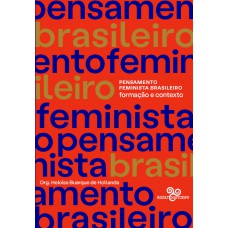 Pensamento Feminista Brasileiro