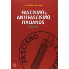 Fascismo e antifascismo italianos