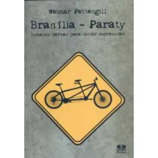 Brasília-paraty. somando pernas para dividir impressões