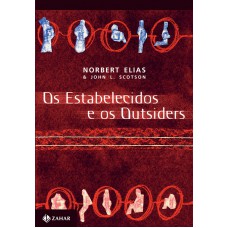 Os estabelecidos e os outsiders