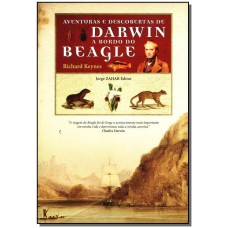 Aventuras E Descobertas De Darwin A Bordo Do Beagle 1832-1836