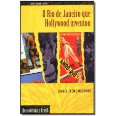Rio De Janeiro Que Hollywood Inventou, O