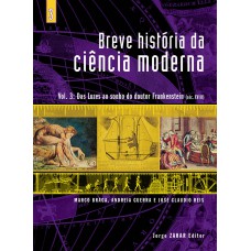 Breve história da ciência moderna - vol.3