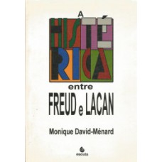 A histérica entre Freud e Lacan