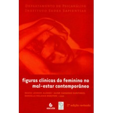 Figuras clínicas do feminino no mal-estar contemporâneo