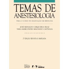 Temas de anestesiologia - 2ª edição