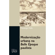 Modernização urbana na belle époque paulista