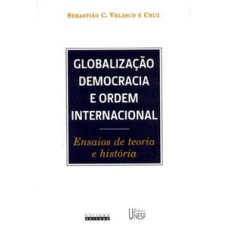 Globalização, democracia e ordem internacional