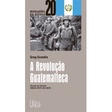 A Revolução Guatemalteca