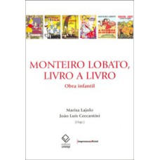 Monteiro lobato, livro a livro: obra infantil