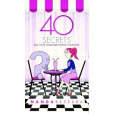 40 secrets que toute célibataire devrait connaître