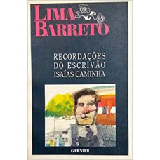 Recordacoes Do Escrivao Isaias Caminha