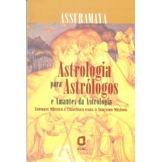 Astrologia para astrólogos e amantes da astrologia