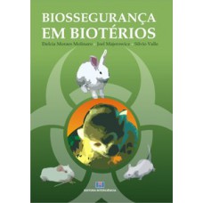 Biossegurança em biotérios