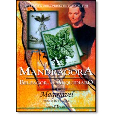 Mandragora / A Vida De Castruccio Castracani, A