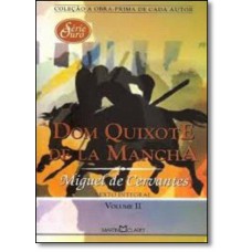 Dom Quixote de La Mancha - Vol. II