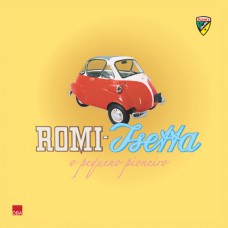 Romi-Isetta - O pequeno pioneiro