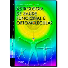 Astrologia de Saúde Funcional e Ortomolecular