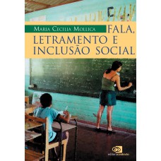 Fala, letramento e inclusão social