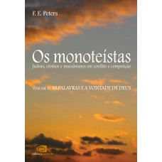 Os monoteístas – vol. II