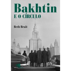 Bakhtin e o círculo