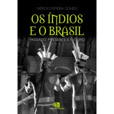 Os índios e o Brasil