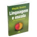 Linguagem e escola