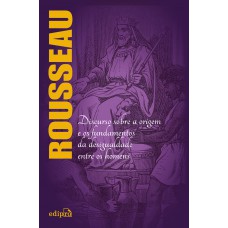A origem da desigualdade entre os homens - Rousseau