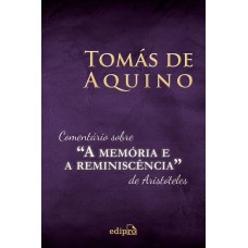 Comentário sobre “A Memória e a Reminiscência” de Aristóteles