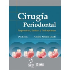 Cirugía Periodontal - Preprotésica, Estética y Periimplantar
