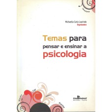 Temas para pensar e ensinar psicologia
