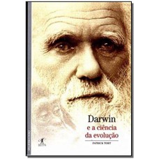 Darwin E A Ciencia Da Evolucao