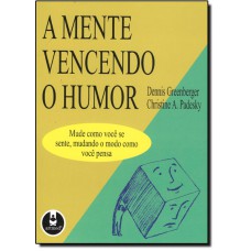 A Mente Vencendo O Humor 1Ed.*