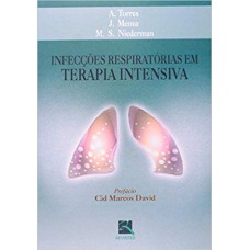 Infecções Respiratórias em Terapia Intensiva