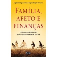 Família, afeto e finanças