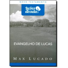 Evangelho De Lucas - Colecao Licoes De Vida