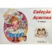 Colecao Acucena - 12 Volumes