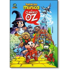 Turma Da Monica: O Magico De Oz