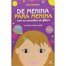 De Menina Para Menina - Com Os Conselho de Mari - 2ª Edicao - 2 Ed.