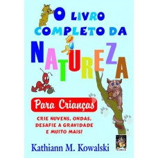 O livro completo da natureza para crianças