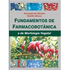 Fundamentos de farmacobotânica e de morfologia vegetal