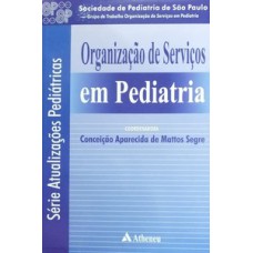 Organização de serviços em pediatria