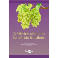 A vitivinicultura no semiárido brasileiro